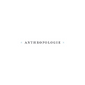 anthropologie